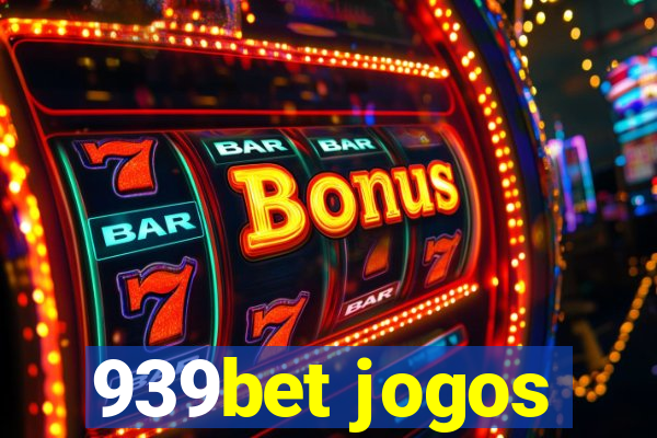 939bet jogos